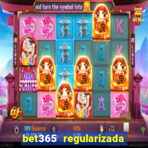 bet365 regularizada no brasil